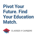 Pivot Your Future. Find Your Education Match. — Classes & Careers